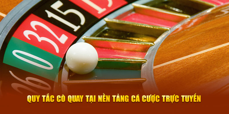 Quy tắc cò quay tại nền tảng cá cược trực tuyến 